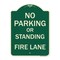 Signmission No Parking or Standing Fire Lane Heavy-Gauge Aluminum Architectural Sign, 24" x 18", G-1824-23681 A-DES-G-1824-23681 - alternate 1